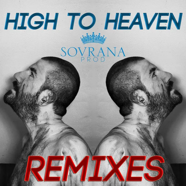 High To Heaven - DJ MIL4N Remix Edit