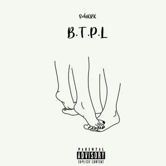 BTPL by SicksKRK