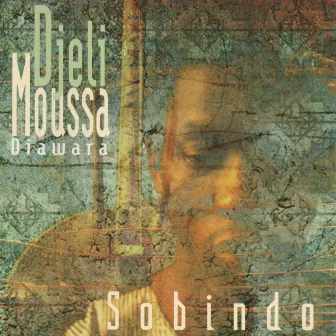 Sobindo by Djeli Moussa Diawara