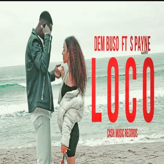 Loco by Dem Buso