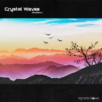 Crystal Sound (Instrumental Version) by Vignette waves