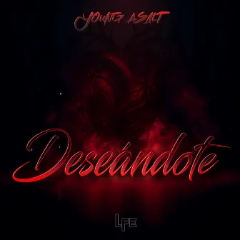 Deseándote by Young Asalt