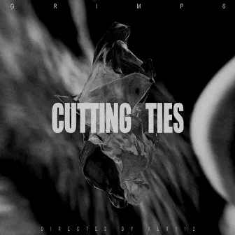 Cutting Ties by GRIMP6滾皮西斯