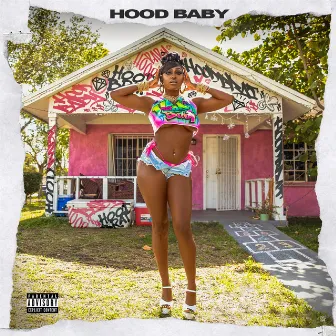 Hood Baby by Hood Brat