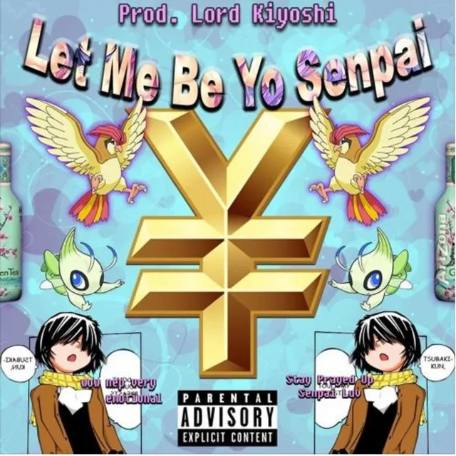 Let Me Be Yo Senpai