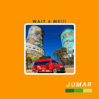 Wait 4 Me by Jumar