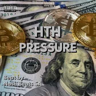 Pressure by HTH