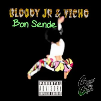 Bon Sende by Vicho