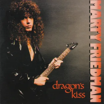 Dragon's Kiss by Marty Friedman