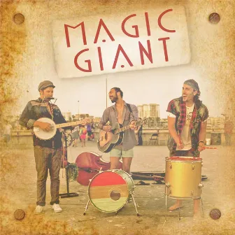 Magic Giant by MAGIC GIANT