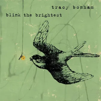 Blink the Brightest by Tracy Bonham