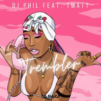 TREMBLER by DJ PHIL