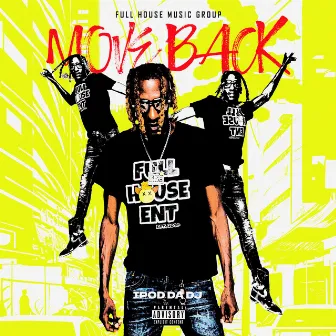 Move Back by Ipod Da DJ