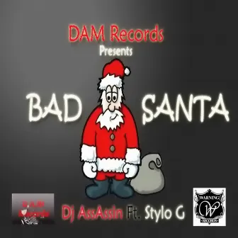 Bad Santa by DJ Assassin