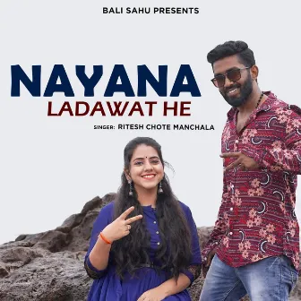 Nayana Ladawat He by 