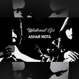 Ashar Mota by Westcoast G'z