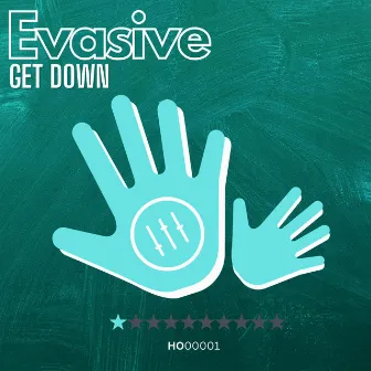 Get Down by Evasive