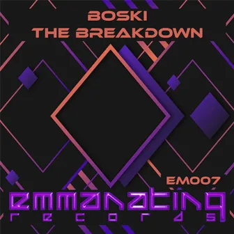 The Breakdown by Boski