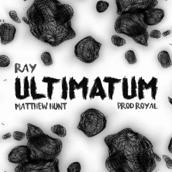 Ultimatum by Royal