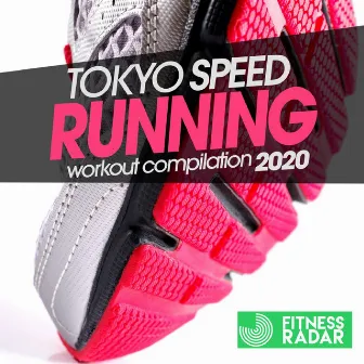 Tokyo Speed Running 2020 Workout Compilation (Fitness Version 160 Bpm) by Speedmaster