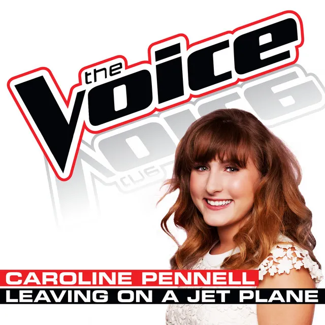 Leaving On A Jet Plane (The Voice Performance)