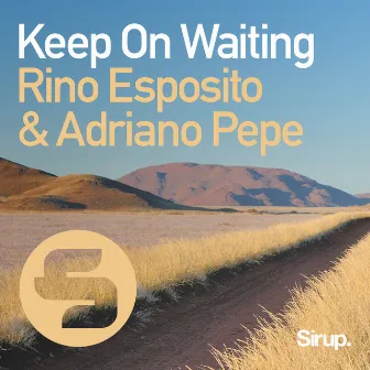 Keep on Waiting by Adriano Pepe