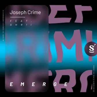 Emerge by Joseph Crime