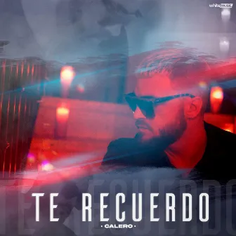 Te Recuerdo by Calero