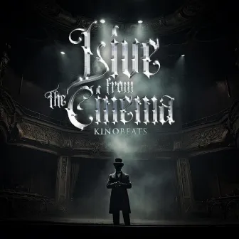 Live From The Cinema by Kino Beats