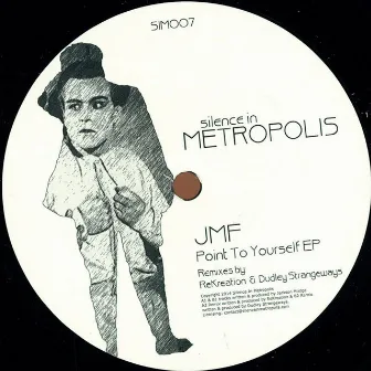 Point To Yourself EP by JMF