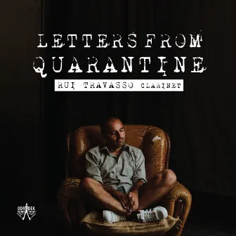 Letters from Quarantine by Rui Travasso