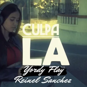 La Culpa by YORDY FLAY