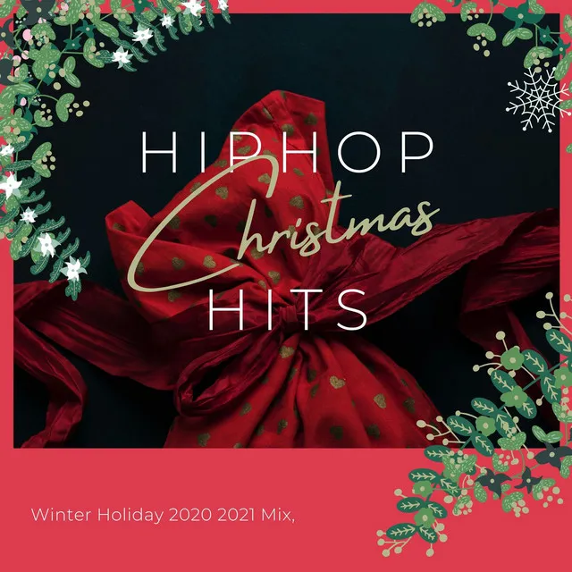 Hiphop Christmas Hits: Winter Holiday 2020 2021 Mix, Traditional Songs to Chill at Night