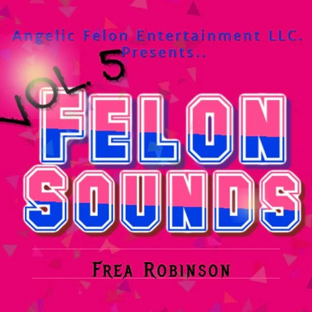 Felon Sounds, Vol. 5 (Instrumental)