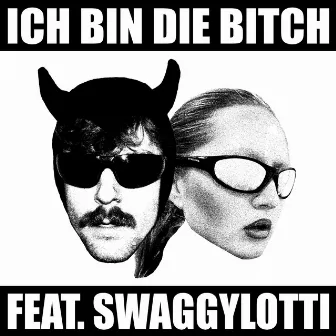 ICH BIN DIE BITCH by 5p Nips