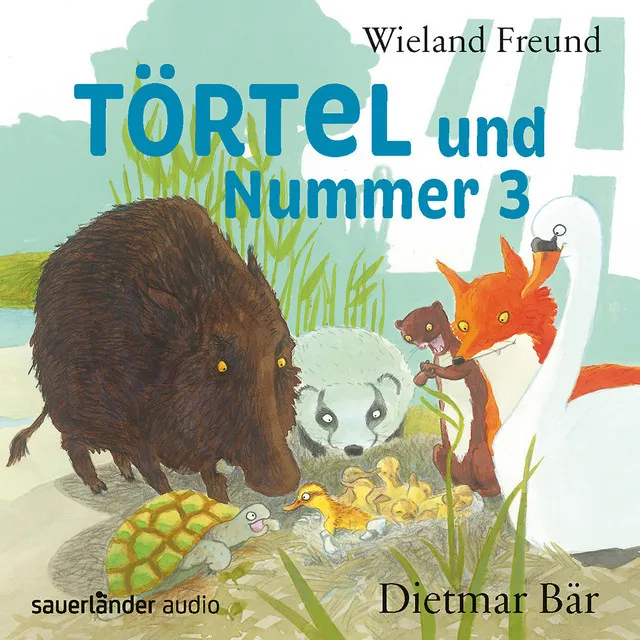 Törtel und Nummer 3 [Törtel, Band 3 (Autorisierte Lesefassung)]