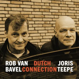 Dutch Connection by Joris Teepe