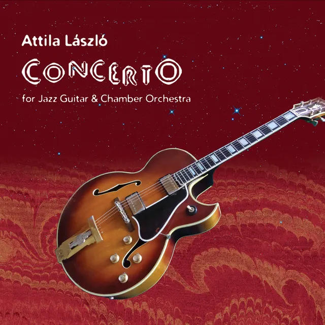 Concerto (For Jazz Guitar & Chamber Orchestra)