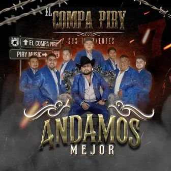 Andamos Mejor by El Compa Piry y sus Imponentes