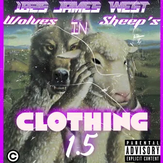 Wolves In Sheeps Clothing 1.5 by 1825 James West