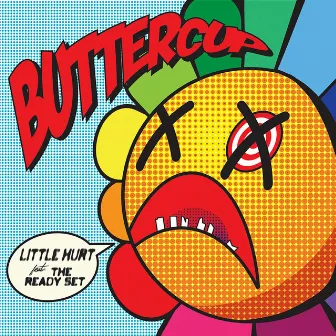 Buttercup by Little Hurt