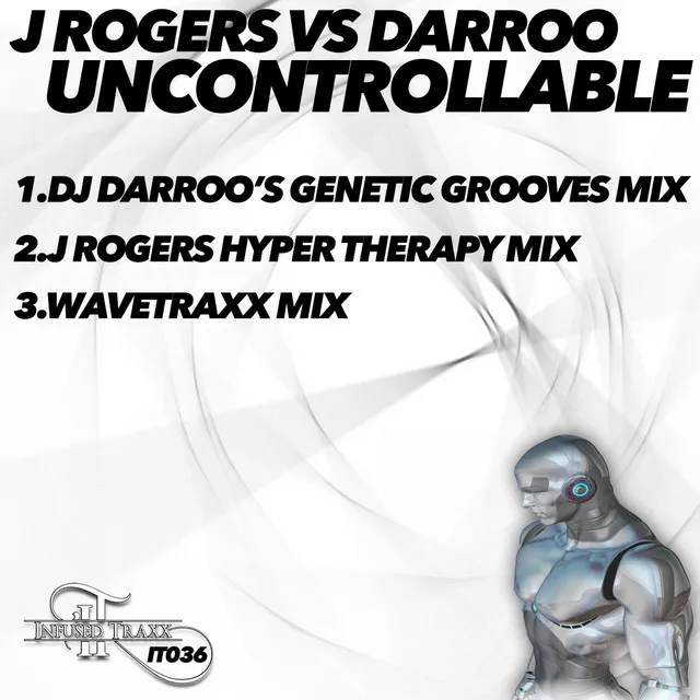 Uncontrollable - DJ Darroo's Genetic Grooves Mix