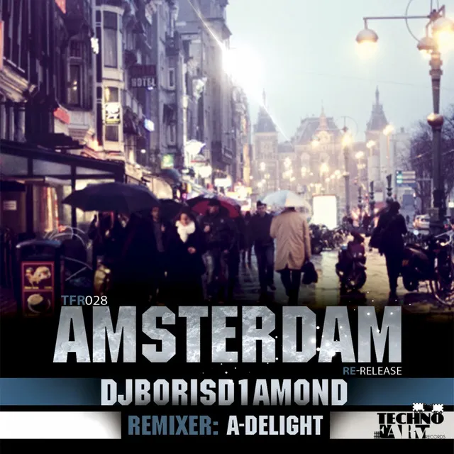 Amsterdam - A-Delight Remix