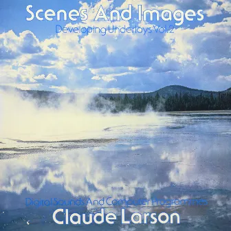 Scenes and Images, Vol. 2 by Jim Harbourg