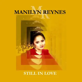 Still In Love by Manilyn Reynes