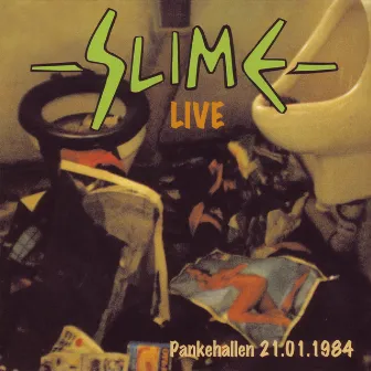 Live Pankehallen 21.01.1984 by Slime