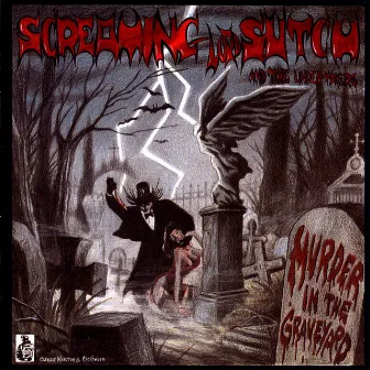 Murder In The Graveyard by Screaming Lord Sutch