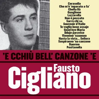 'E cchiù bell' canzone 'e Fausto Cigliano by Fausto Cigliano