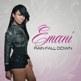 Rain Fall Down (feat. LC) - Single by Emani