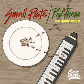 Small Plate / Rid Them by Piper Street Sound